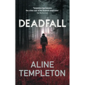 Deadfall: The Enthralling Scottish Crime Thriller