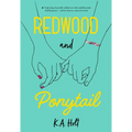Redwood and Ponytail