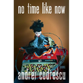 No Time Like Now: Poems