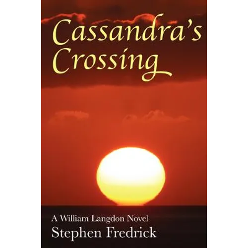 Cassandra's Crossing