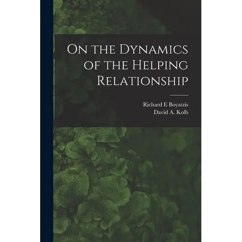 On the Dynamics of the Helping Relationship
