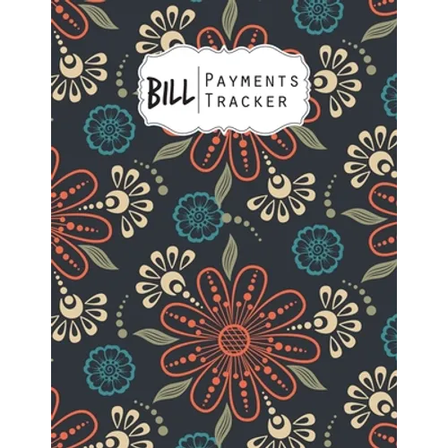 Bill Payment Tracker: A bill payment checklist makes it easy to track your bill payment every month Helps you pay your bills on time and hav