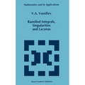 Ramified Integrals, Singularities and Lacunas