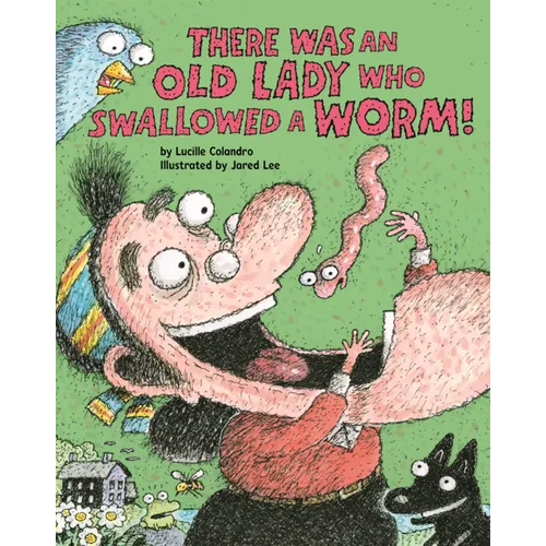There Was an Old Lady Who Swallowed a Worm!
