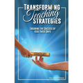 Transforming Teaching Strategies: Ensuring the Success of Kids These Days