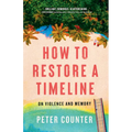 How to Restore a Timeline: On Violence and Memory