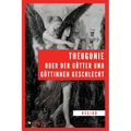 Theogonie oder der Götter und Göttinnen Geschlecht: Großdruck