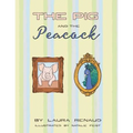 The Pig and The Peacock