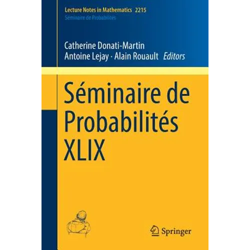 Séminaire de Probabilités XLIX