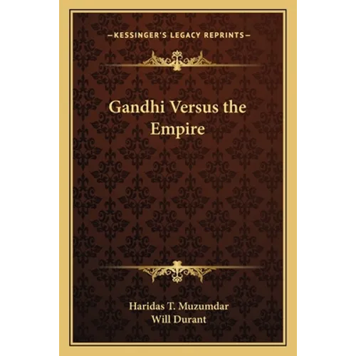 Gandhi Versus the Empire