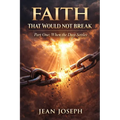 Faith That Would Not Break (Part One): When the Dust Settles