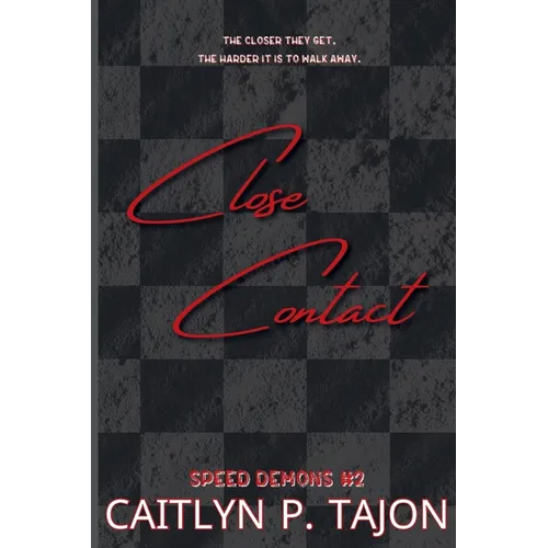 Close Contact (His Edition)