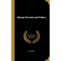 Mongo Proverbs and Fables;