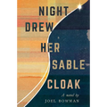 Night Drew Her Sable Cloak