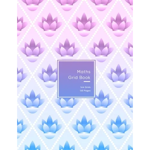 Maths Grid Book: 1cm size graph paper grid book for students or Mathematician Pink and purple flower pattern for teenage girls