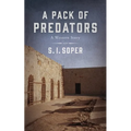 A Pack of Predators: A Western Story