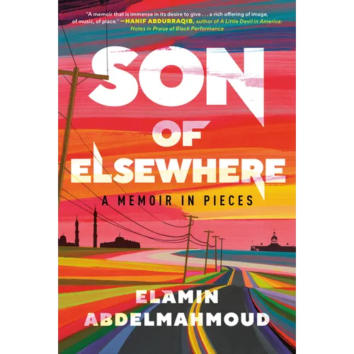 Son of Elsewhere: A Memoir in Pieces