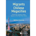 Migrants in Chinese Megacities