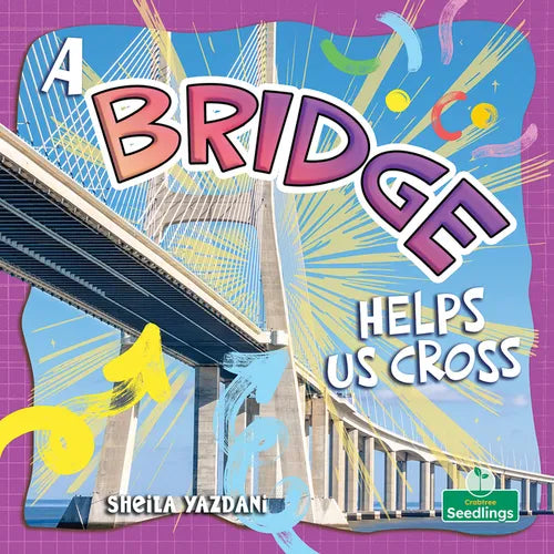 A Bridge Helps Us Cross