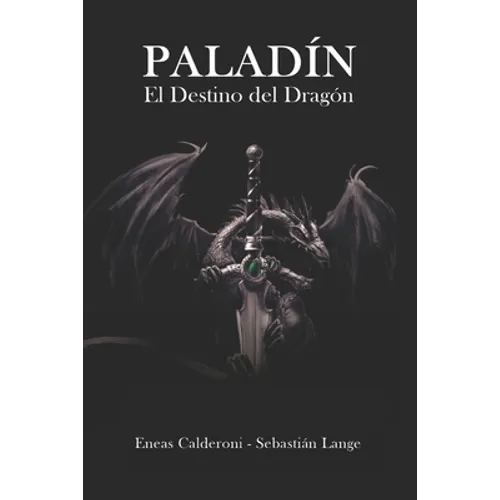 Paladín: El Destino del Dragón
