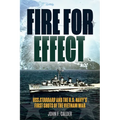 Fire for Effect: USS Stoddard and the U.S. Navy's First Shots of the Vietnam War