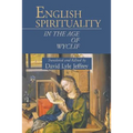 English Spirituality in the Age of Wyclif