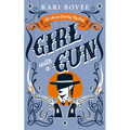Girl with a Gun: An Annie Oakley Historical Mystery