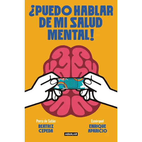¿Puedo Hablar de Mi Salud Mental! / Can I Talk about My Mental Health?!