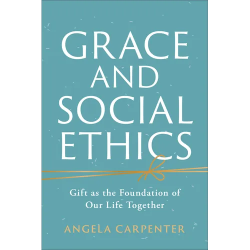 Grace and Social Ethics