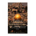 The Partition of the British Mandate of Palestine: The History and Legacy of the United Nations Partition Plan and the Creation of the State of Israel