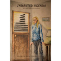 Unwanted Agenda Book Three