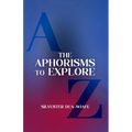 The Aphorisms to Explore