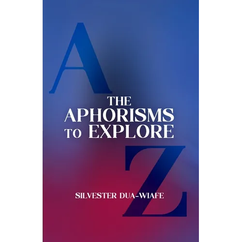 The Aphorisms to Explore