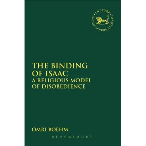 The Binding of Isaac: A Religious Model of Disobedience - Paperback