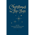 Christmas in Flip-Flops And Other Bilingual Brazilian Portuguese-English Christmas Stories for Kids