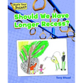 Should We Have Longer Recess?