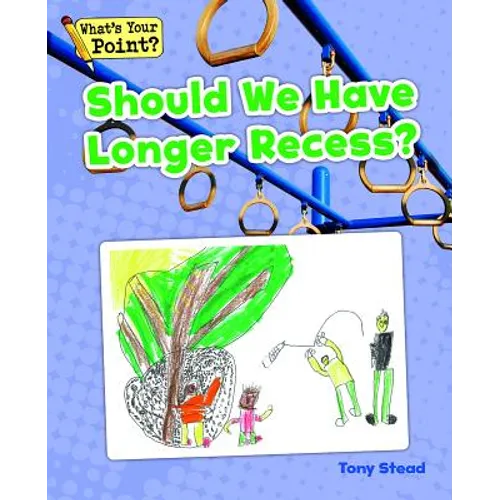 Should We Have Longer Recess?