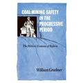 Coal-Mining Safety in the Progressive Period: The Political Economy of Reform