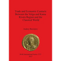 Trade and Economic Contacts Between the Volga and Kama Rivers Region and the Classical World