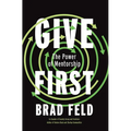 Give First: The Power of Mentorship