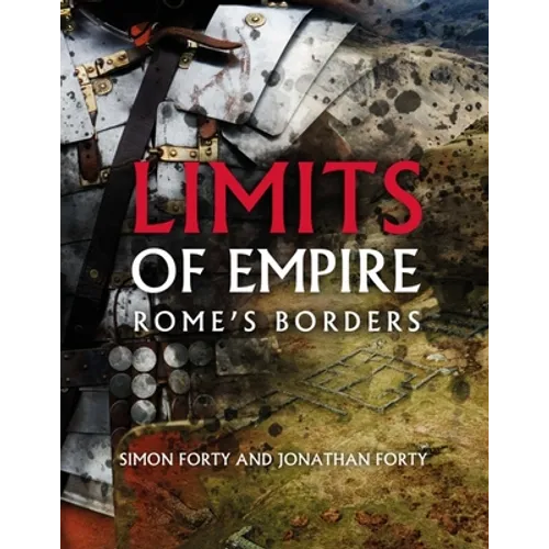 Limits of Empire: Rome's Borders