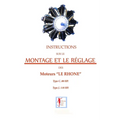 Instructions sur le montage et le réglage des moteurs LE RHONE