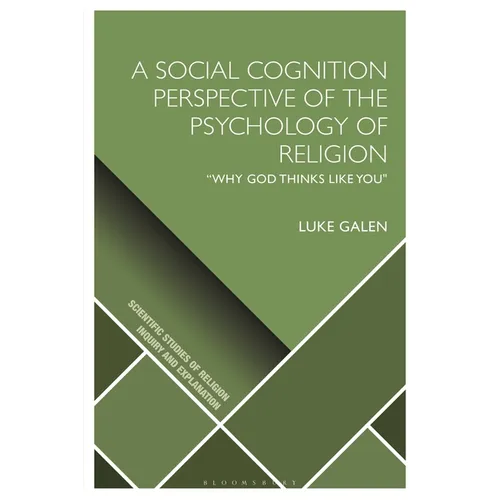 A Social Cognition Perspective of the Psychology of Religion: "Why God Thinks Like You