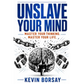 Unslave Your Mind