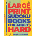 Large Print Sudoku Books For Adults Hard: Logic Games Adults - Brain Games For Adults - Mind Games For Adults