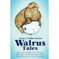Walrus Tales