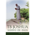 T.B. Joshua - Siervo de Dios