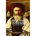 200 anni insieme I: Gli ebrei prima della rivoluzione