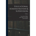 Educational Administration & Supervision; Volume 4