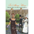Too Many Wives: Wonder Why You Have Lady Problems
